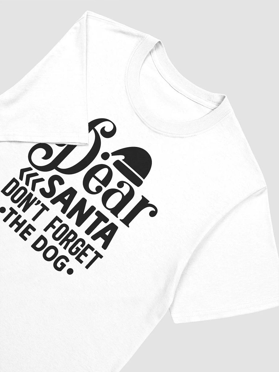 Dear Santa Don't Forget the Dog product image (3)