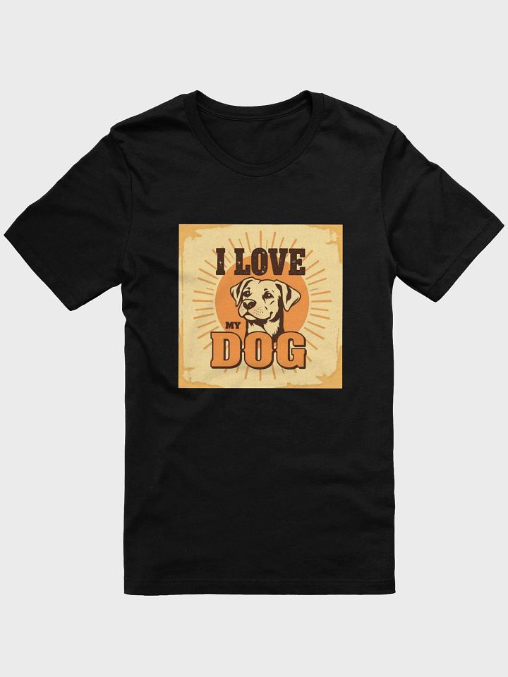 Love My Dog T-Shirt product image (2)