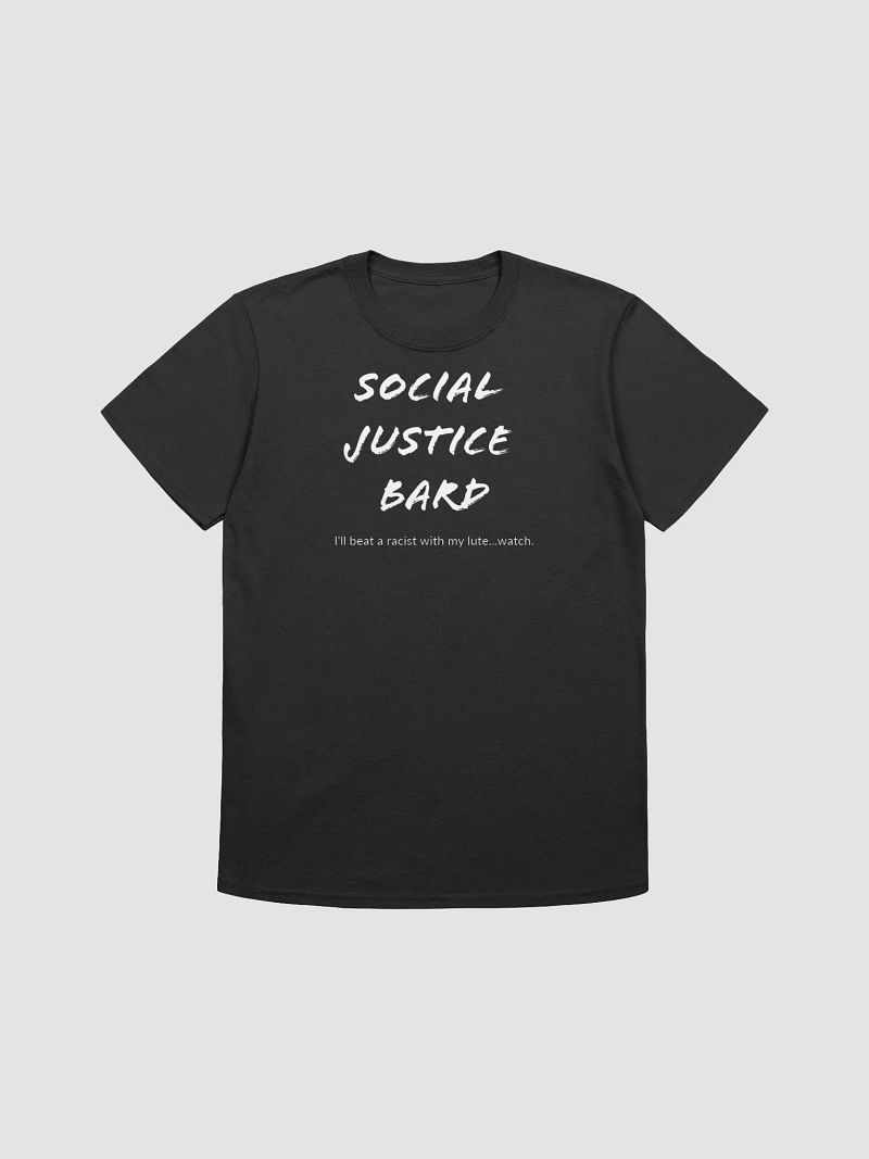 Social Justice Tee- Bard
