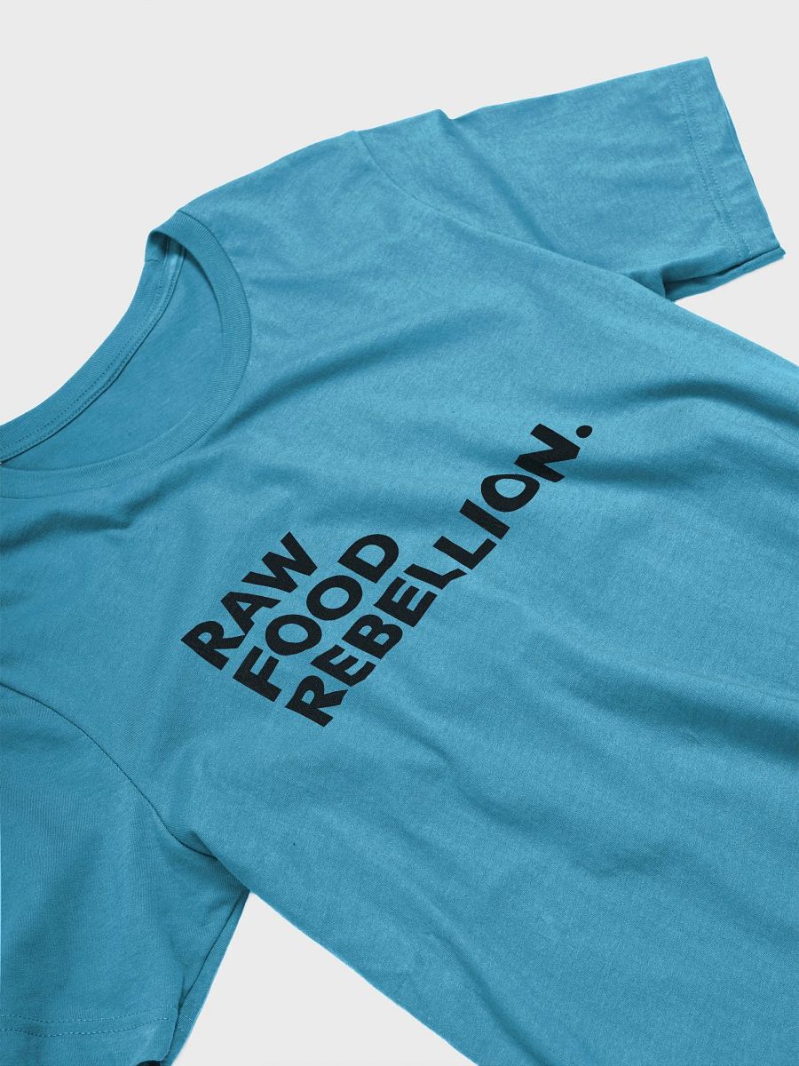 Raw Food Rebellion T-Shirt product image (19)