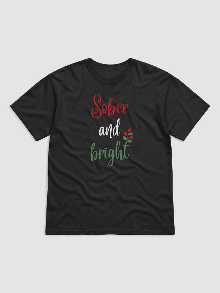 Sober & Bright - Sobriety Christmas T-Shirt product image (2)