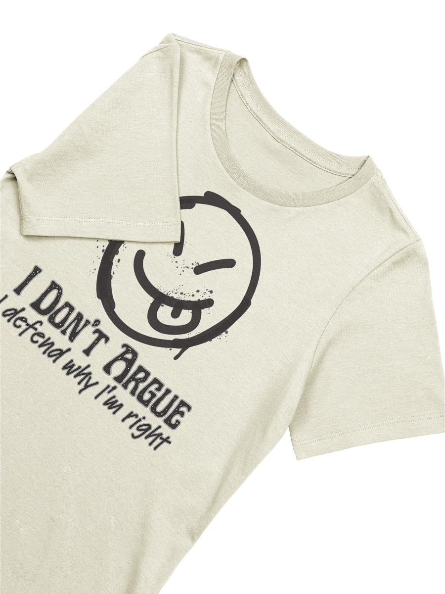I Don't Argue Relaxed-fit Tee product image (3)