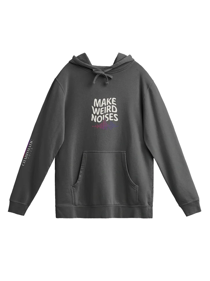 Make Weird Noises Hoodie product image (1)