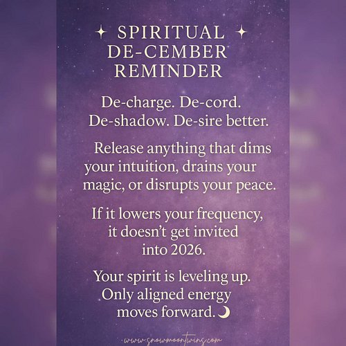 ✨ Spiritual De-cember Reminder ✨
This month is for releasing, realigning, and refusing to carry anything into 2026 that dims ...