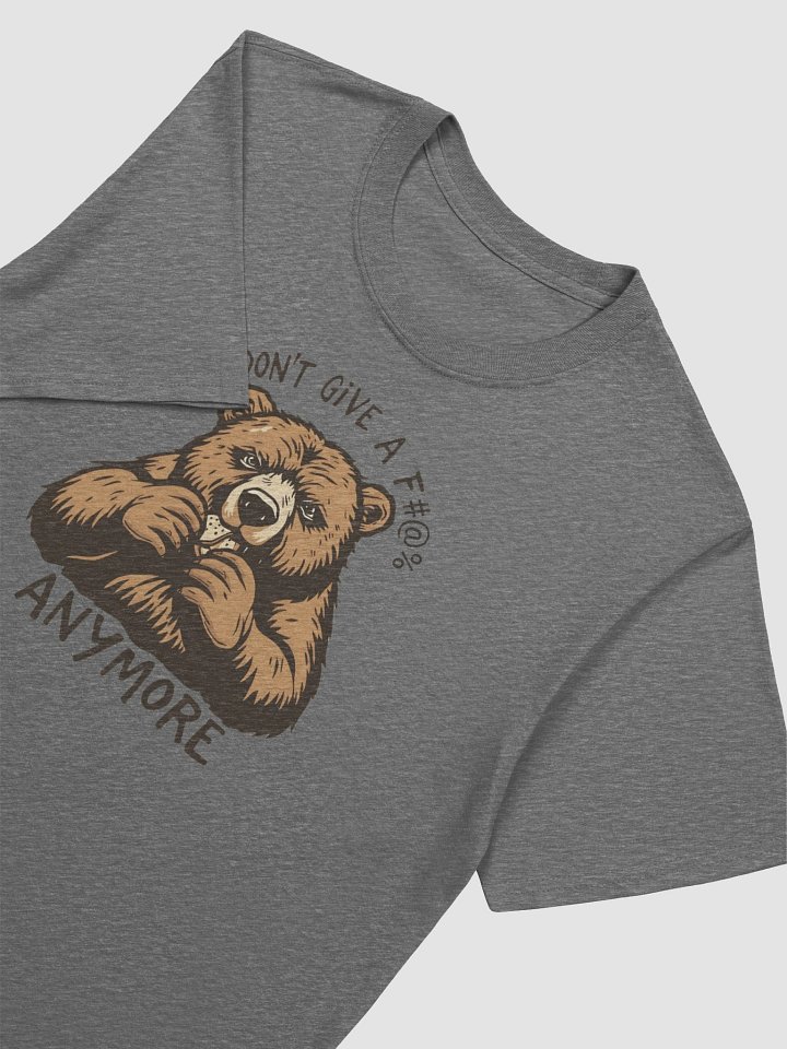 I Don't Give a F#@% Anymore Funny T-Shirt product image (2)