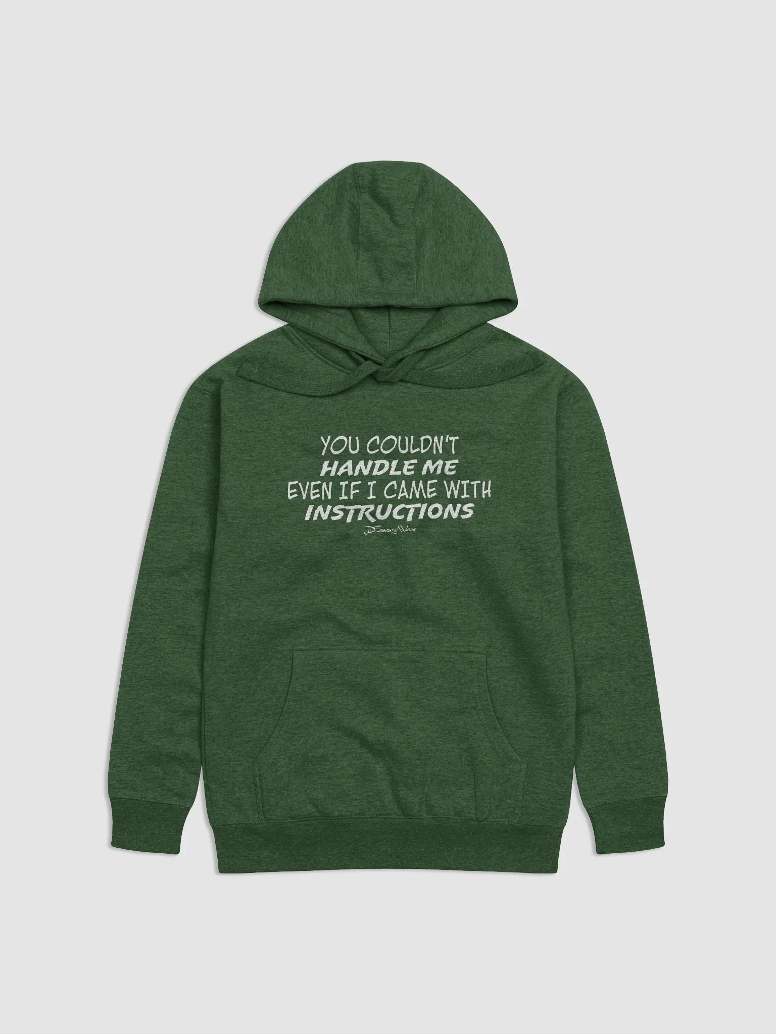 You Couldn't Handle Me Even with Instructions Cotton Heritage Premium Hoodie product image (1)