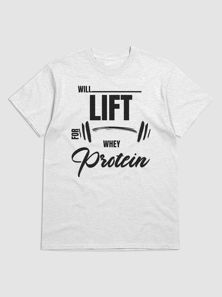 Lift For Whey Graphic Tee product image (2)