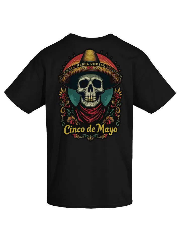 Rebel Undead Cinco de Mayo T-Shirt product image (4)