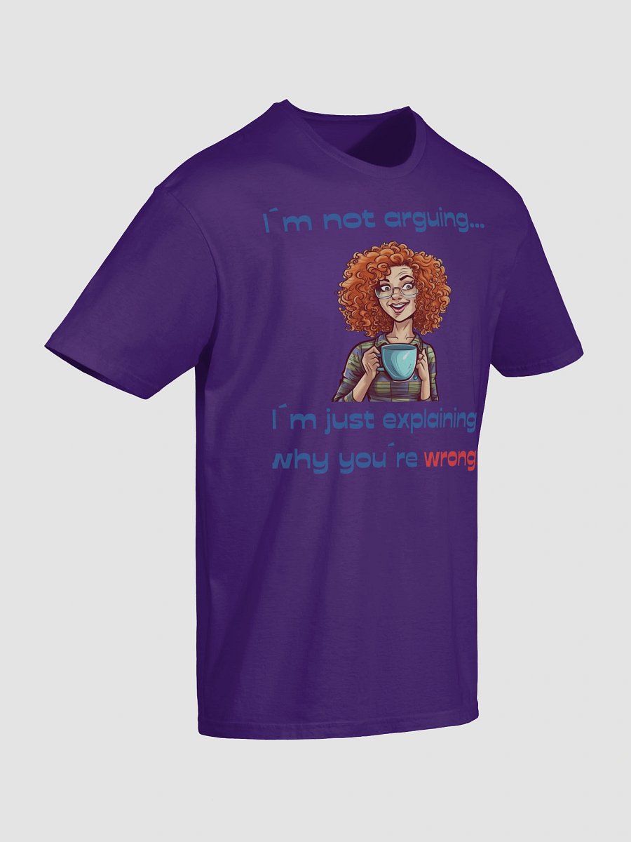 Funny 'I'm Not Arguing' T-Shirt | Sarcastic Witty Gift for Her & Redhead product image (6)