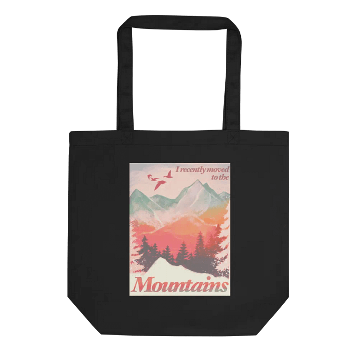 I Recently Moved To The Mountains Tote Bag product image (1)