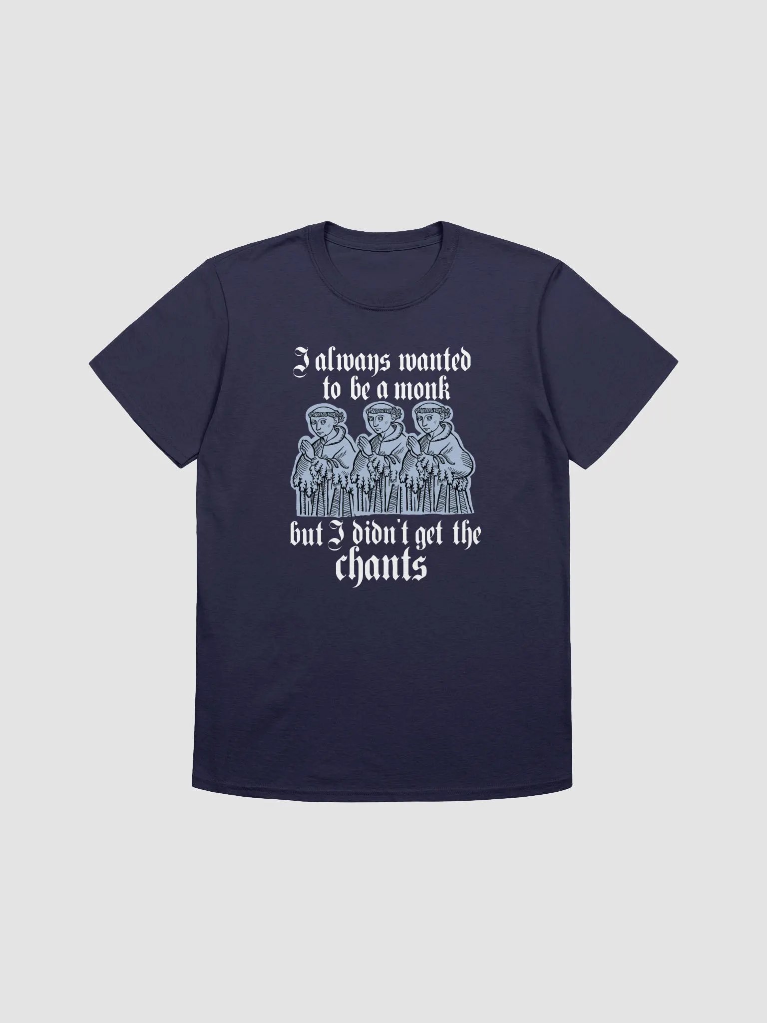 Chanting monks funny medieval t shirt product image (1)