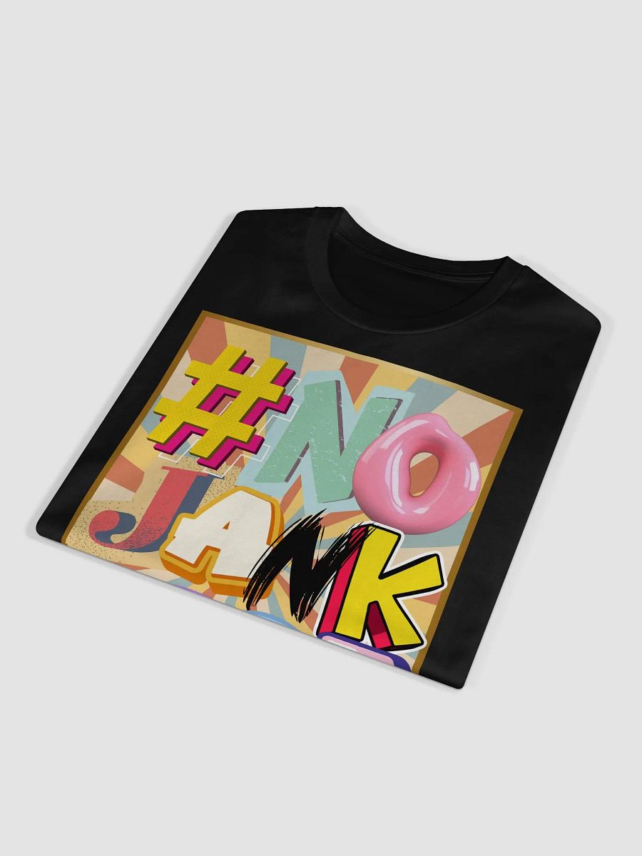 #NoJank2025! tshirt product image (4)