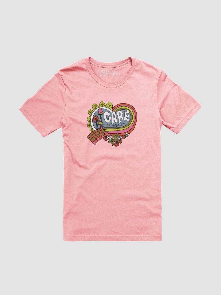 Care. No Matter What. T-Shirt product image (1)