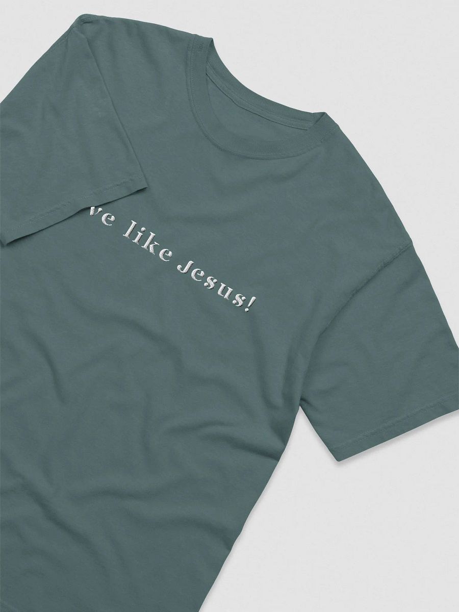 Love Like Jesus Embroidered Unisex Tee product image (15)