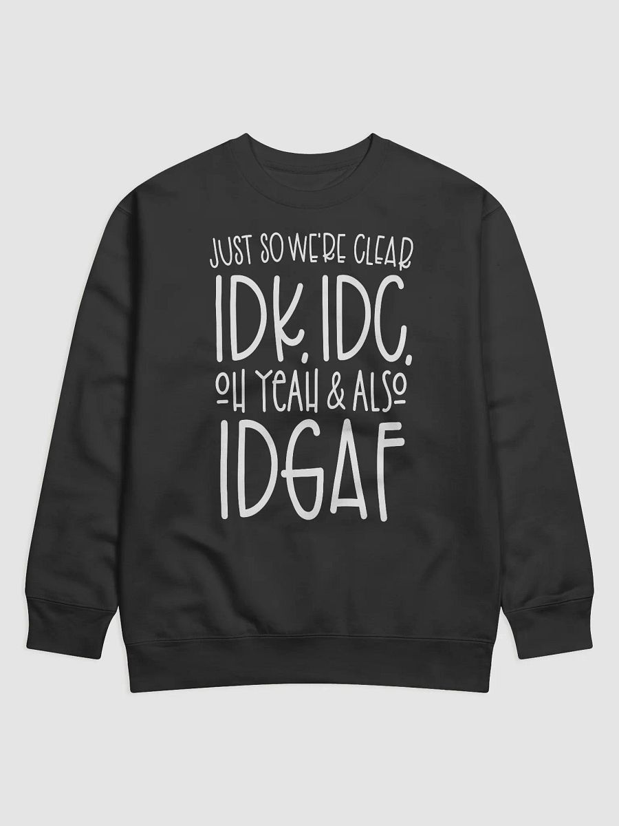Just So We're Clear Hoodie product image (1)
