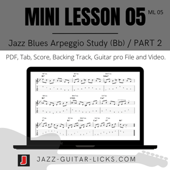 Jazz Blues Guitar Arpeggio Study (Part 2, ML 05) – PDF, Video & Guitar Pro File product image (1)