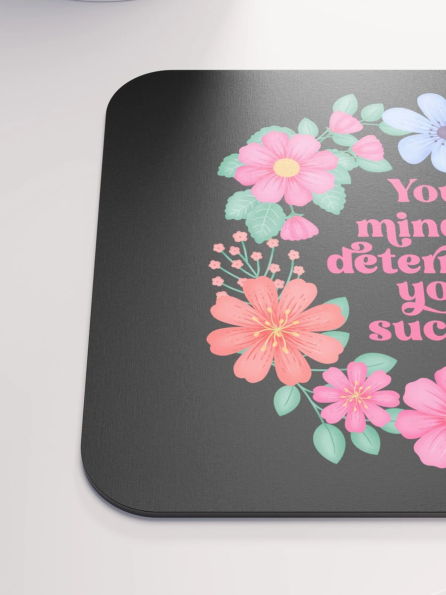 Your mindset determines your success - Mouse Pad Black product image (6)