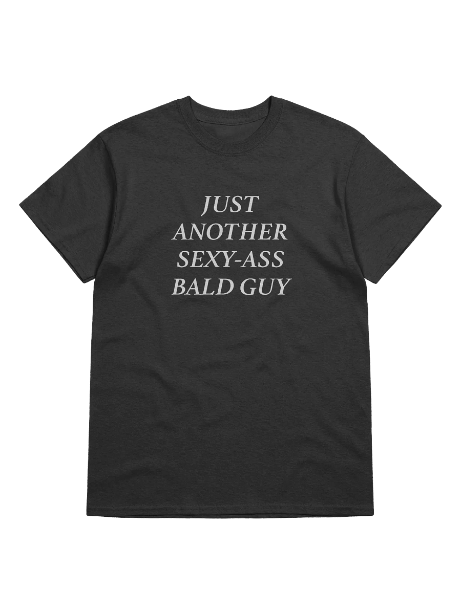 Sexy-Ass Bald Guy T-shirt product image (1)