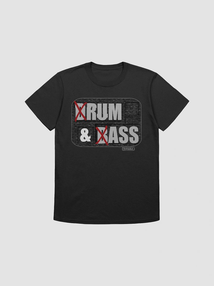 (ON SALE) RUM & ASS T-Shirt by Monakai (The X-Out DnB Tee) product image (1)