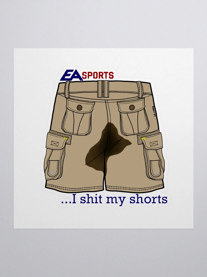 Sh*t Me Shorts Sticker