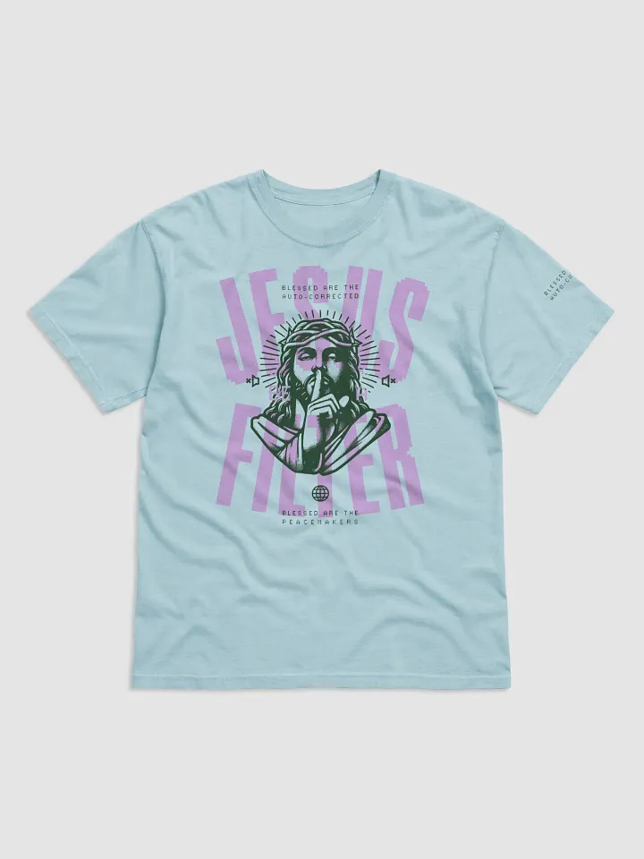 Jesus Be a Filter product image (9)