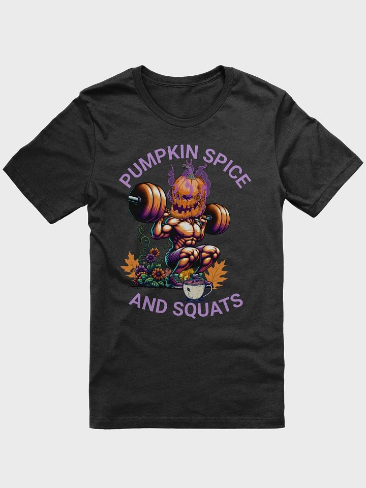 Pumpkin Spice Squats Autumn T-Shirt product image (1)