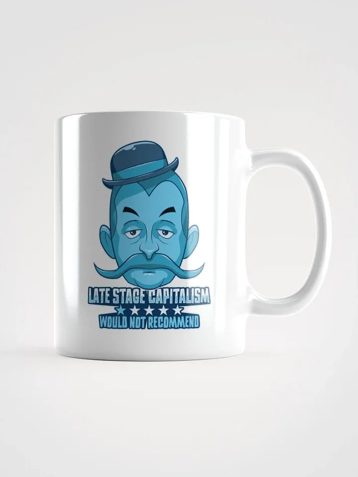 Anti-Capitalist Coffee Mug | Late-Stage Capitalism Satire product image (1)