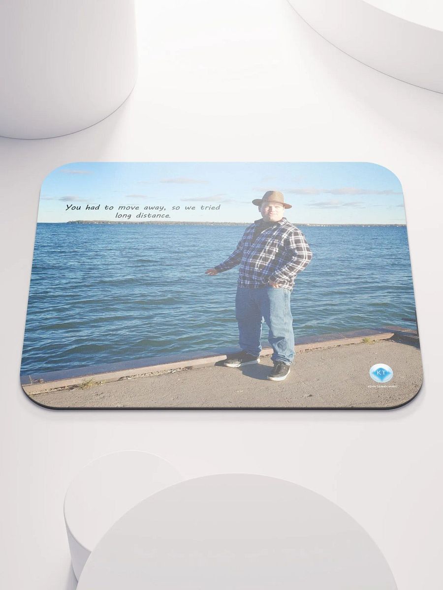We Tried Long Distance Kevin By The Lake Mouse Pad product image (4)