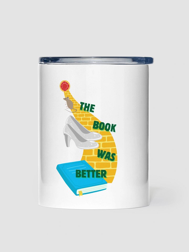 The Book Was Better Tumbler product image (1)