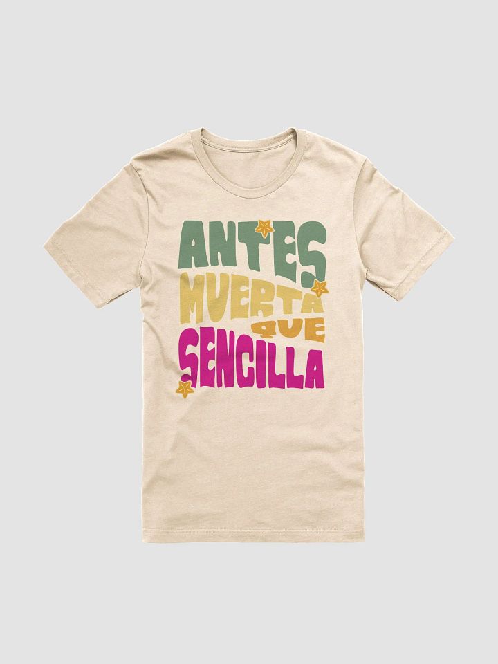 Antes Muerta Que Sencilla Camiseta Unisex product image (2)