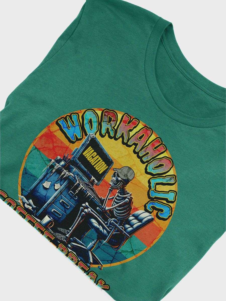 Workaholic Coffee Break Vacation T-Shirt product image (3)