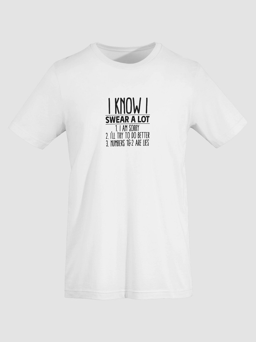 I Know I Swear A Lot T-Shirt product image (7)