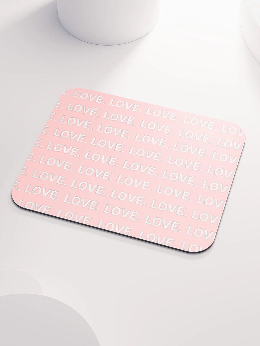 "LOVE. INFUSION" ⎼⎼⎼ MOUSE PAD product image (3)