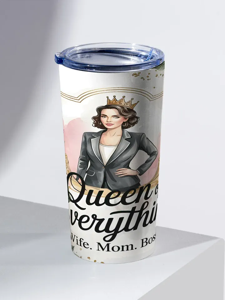 Queen of Everything 20oz Stainless Steel Tumbler product image (2)