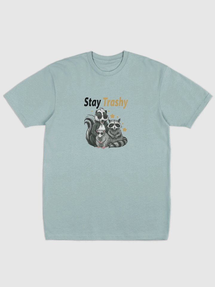 Stay Trash T-shirt product image (1)