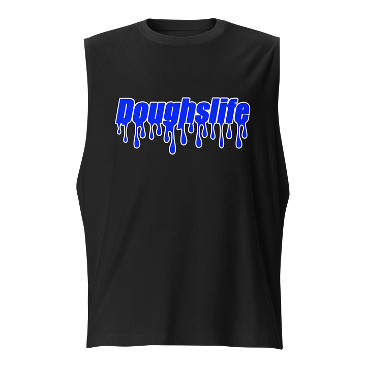 Doughslife Drip Muscle Tank product image (1)