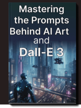 Mastering the Prompts Behind AI Art and Dall-E3 product image (2)