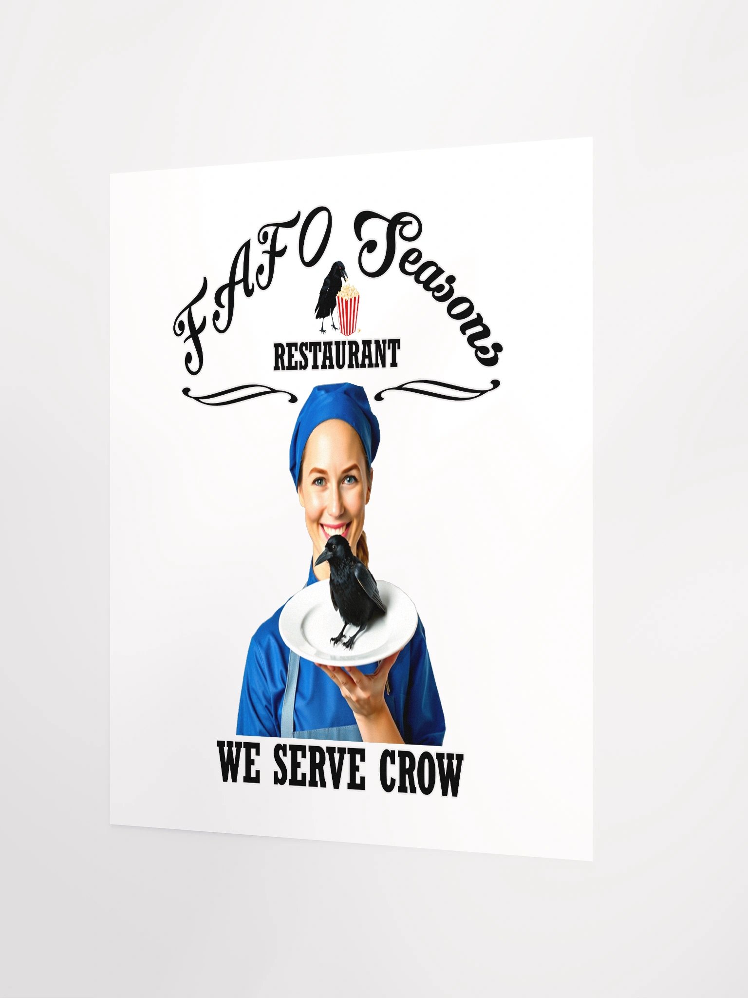 FAFO Seasons Restaurant-We Serve Crow - Wall Art product image (4)