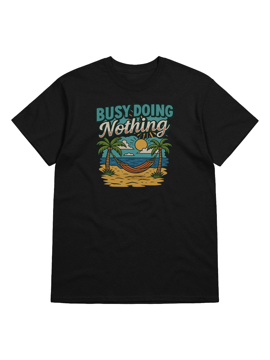 Busy Doing Nothing T-Shirt – Retro Beach Vibes Relaxation Tee product image (10)