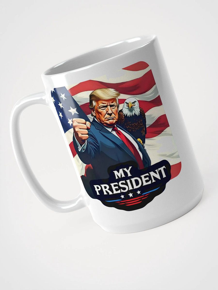 Mug: Trump, My President, with Eagle product image (3)