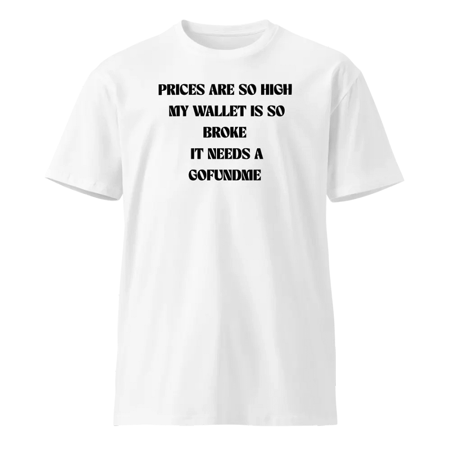 SO BROKE GOFUNDME T-SHIRT product image (1)