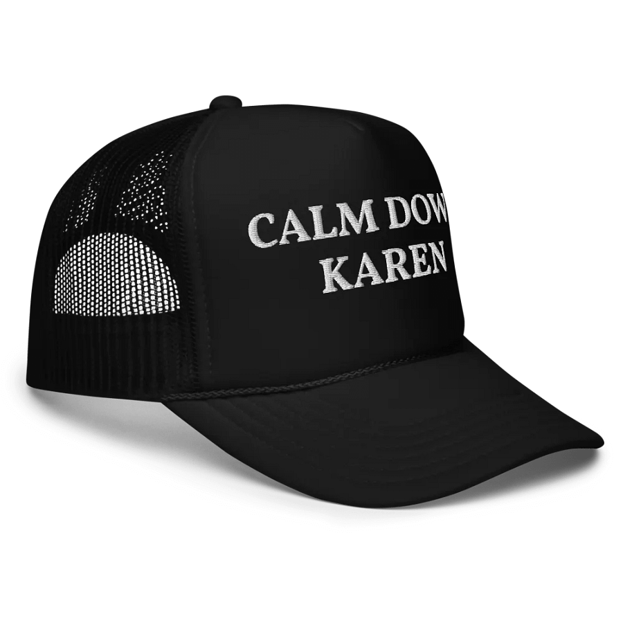 Calm Down Karen - Embroidered Trucker Hat Cap product image (5)