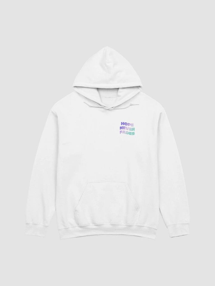 Hope Never Fades Hoodie product image (1)
