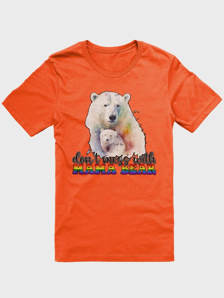 Don't Mess With Mama Bear T-shirt product image (1)