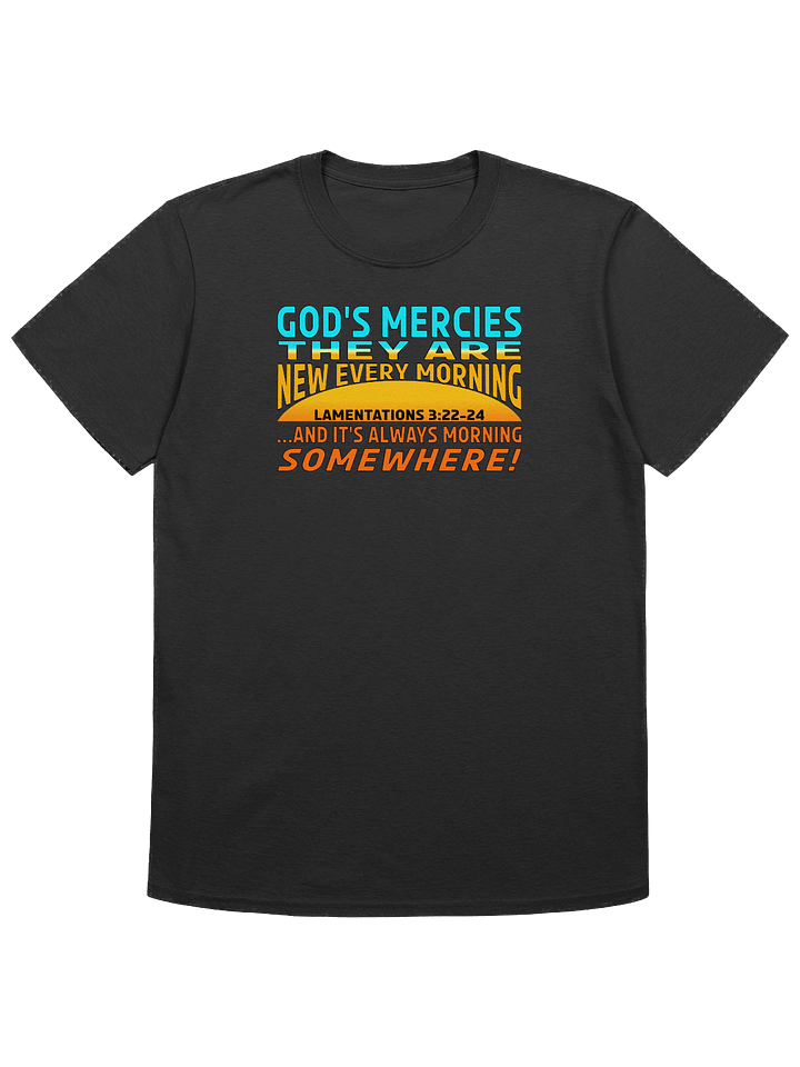 God's Mercies Are New Every Morning T-Shirt product image (7)