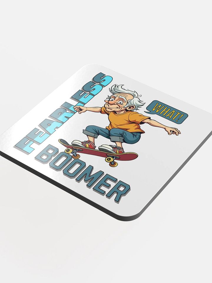 Fearless Boomer Skateboarding Coaster product image (1)