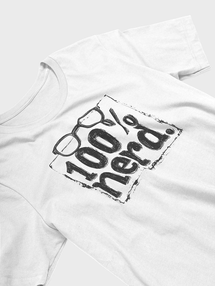 "100% Nerd." With Border. T-Shirt product image (2)