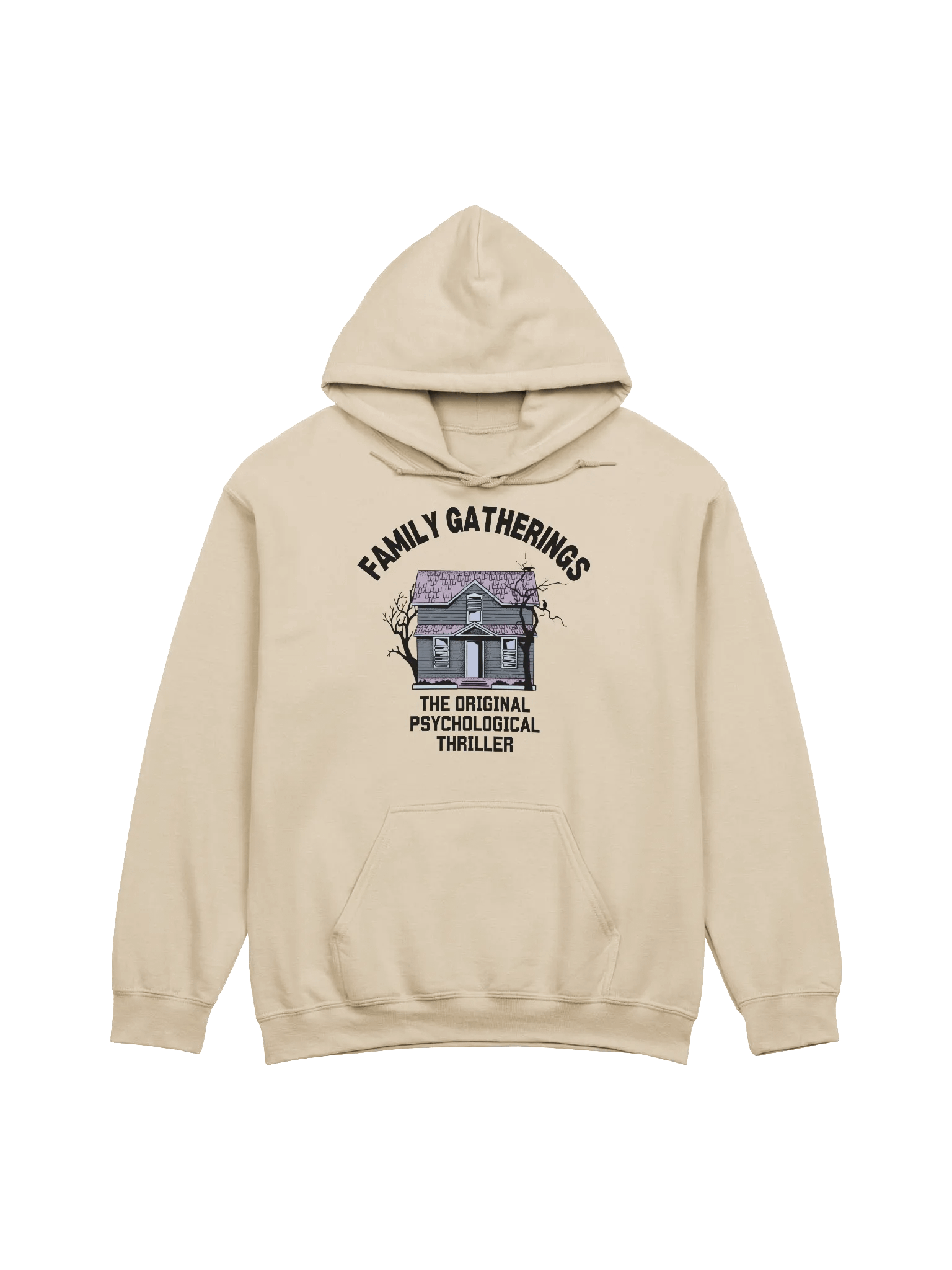 Family Gatherings The Original Psychological Thriller Hoodie product image (1)