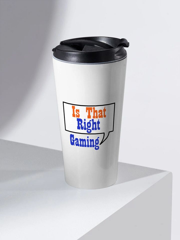 Is That Right Travel Mug product image (1)