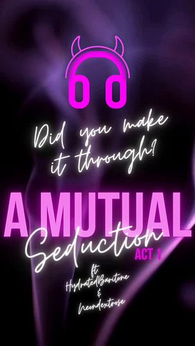 Wheww the response to A Mutual Seduction: Act 1 has been amazing! 

Are you ready for Act 2 this Friday? 

Time to hear what ...